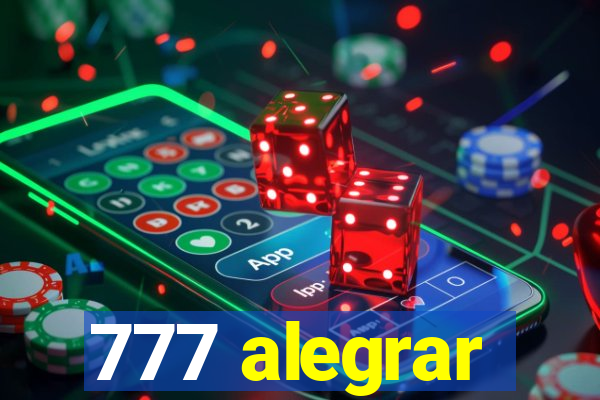 777 alegrar