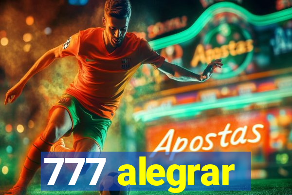 777 alegrar