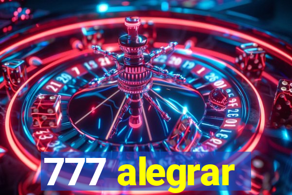 777 alegrar