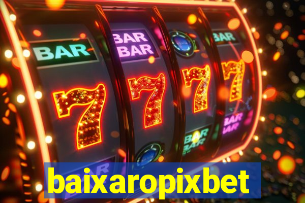 baixaropixbet