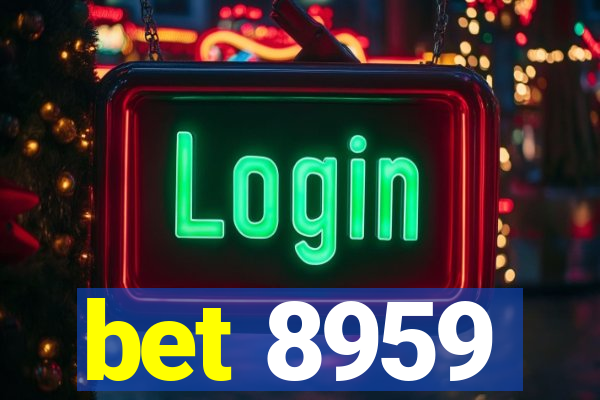 bet 8959