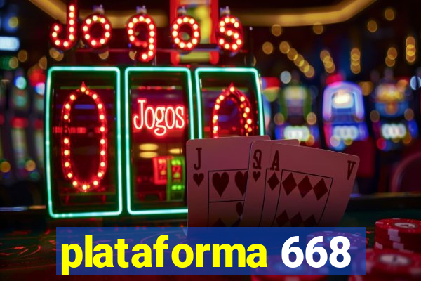 plataforma 668