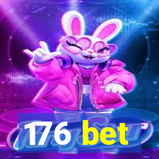 176 bet