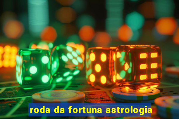 roda da fortuna astrologia