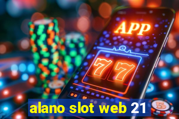 alano slot web 21