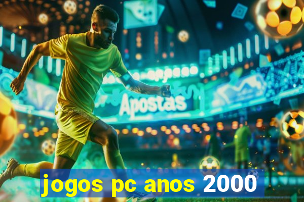 jogos pc anos 2000