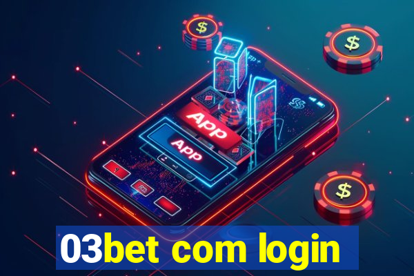 03bet com login