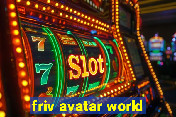 friv avatar world