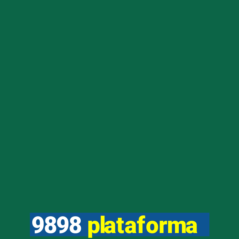 9898 plataforma