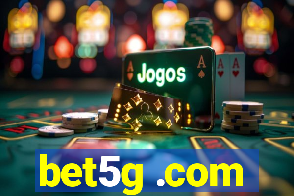 bet5g .com