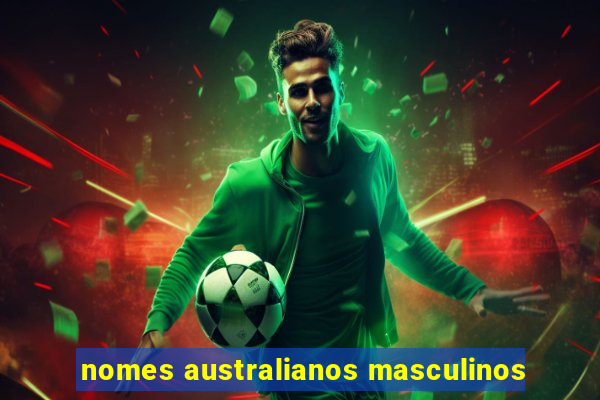 nomes australianos masculinos