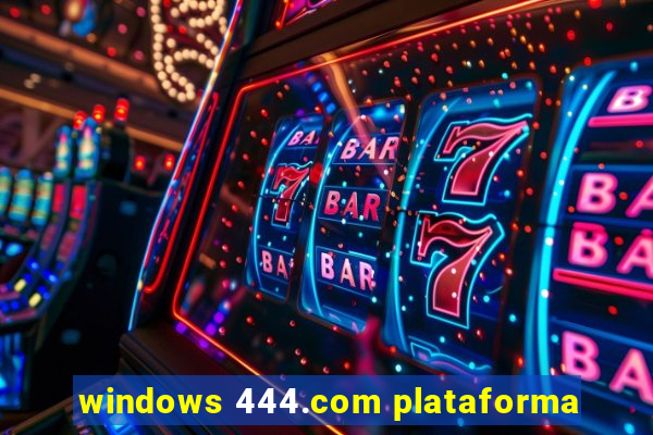 windows 444.com plataforma