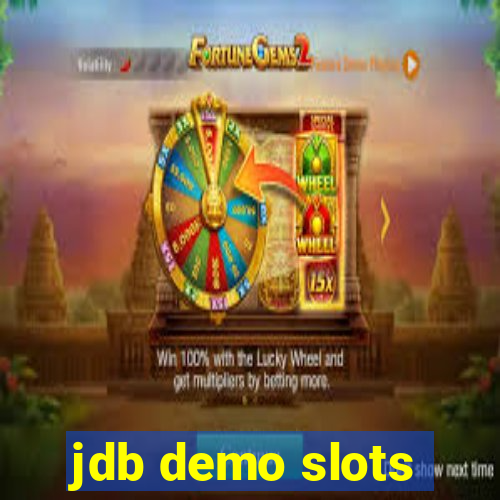 jdb demo slots