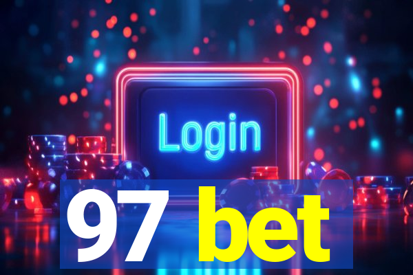 97 bet