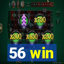 56 win