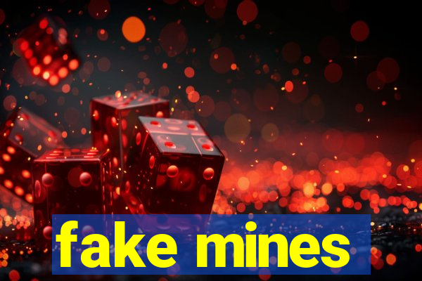 fake mines