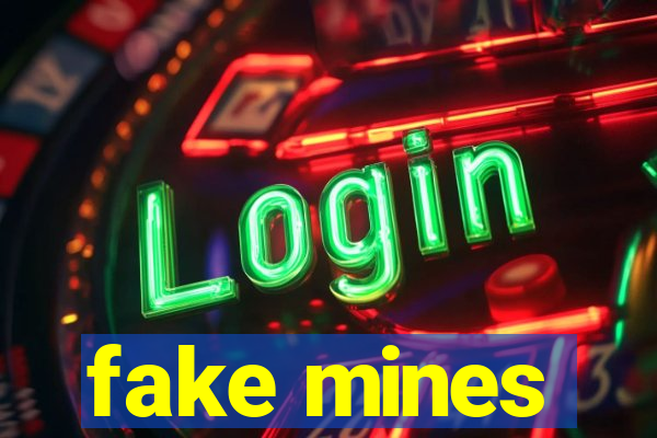 fake mines