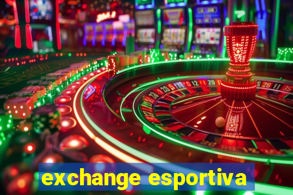 exchange esportiva