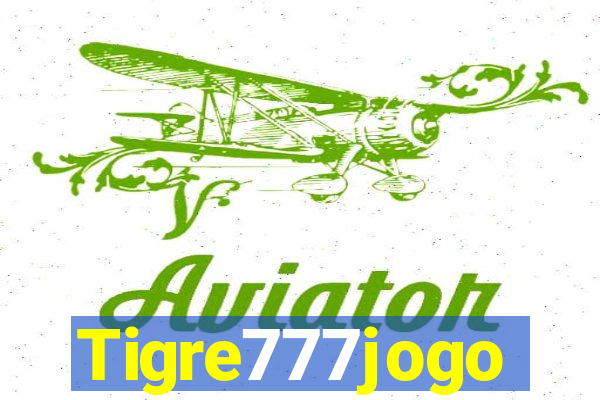 Tigre777jogo