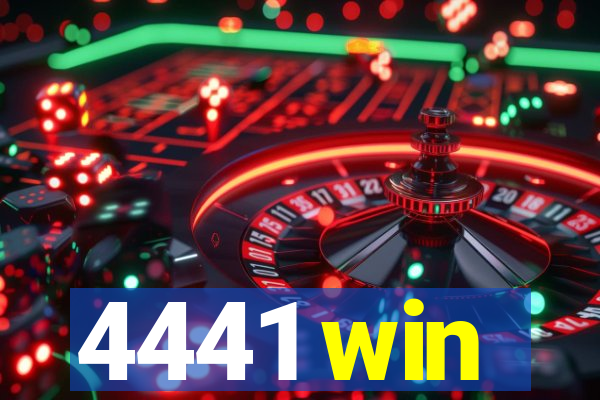 4441 win