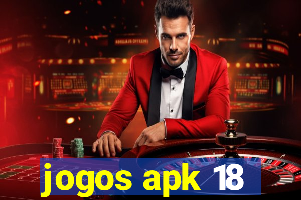 jogos apk 18