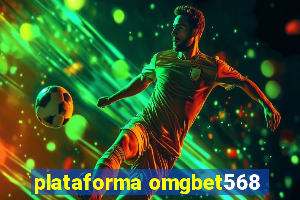 plataforma omgbet568