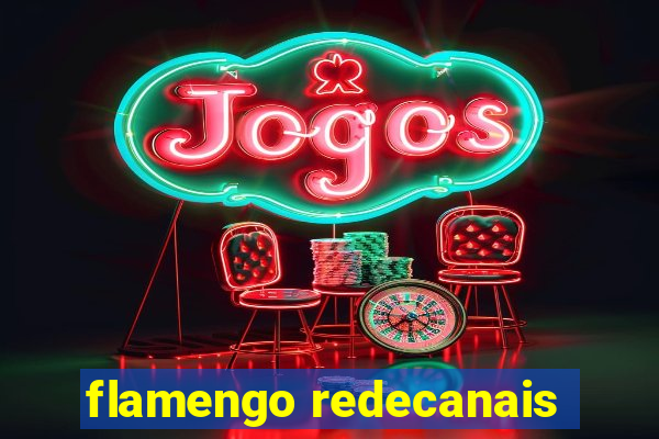 flamengo redecanais