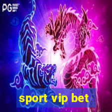 sport vip bet