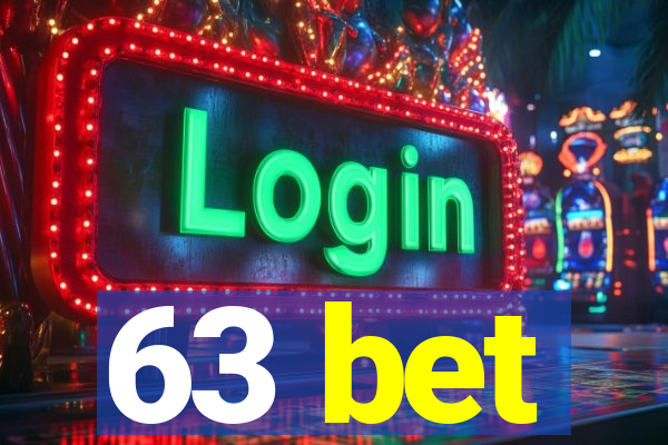 63 bet