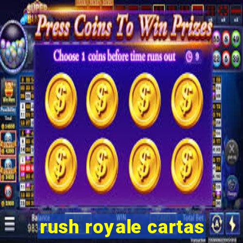 rush royale cartas