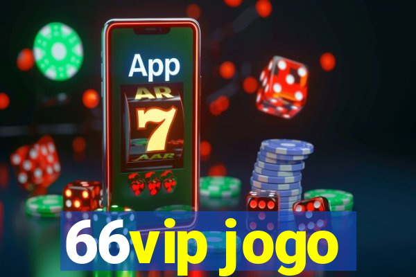 66vip jogo