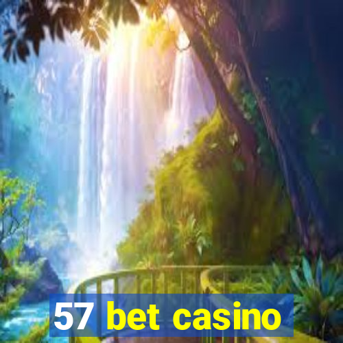 57 bet casino