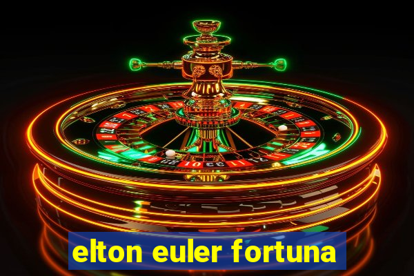 elton euler fortuna