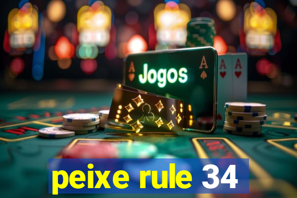 peixe rule 34