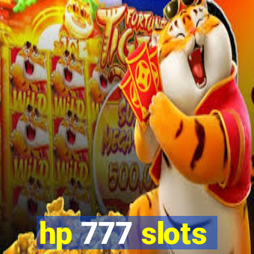 hp 777 slots