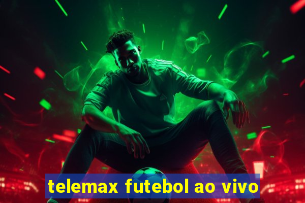 telemax futebol ao vivo