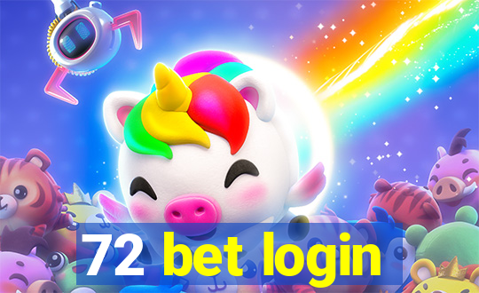 72 bet login