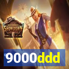 9000ddd