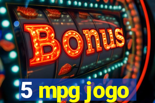 5 mpg jogo