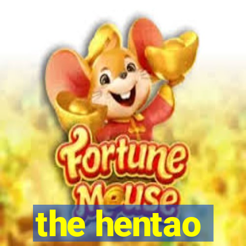 the hentao