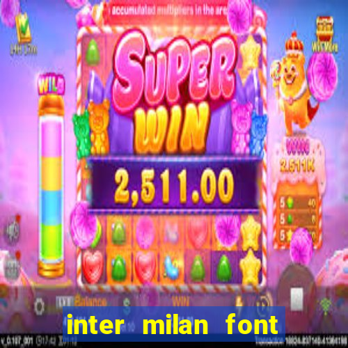 inter milan font free download