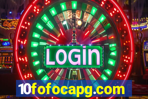 10fofocapg.com