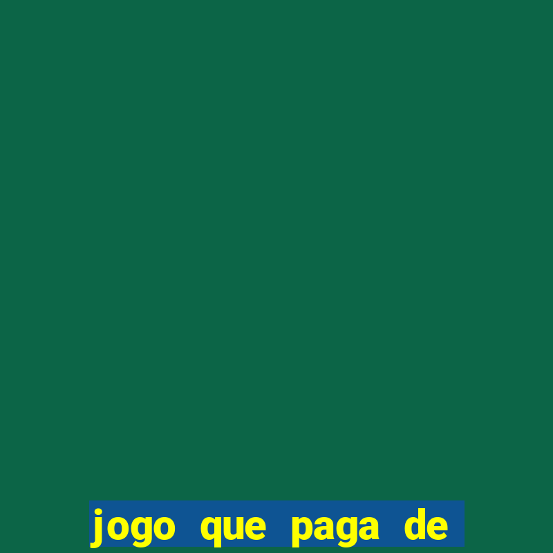 jogo que paga de verdade no pix sem depositar nada