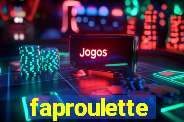 faproulette