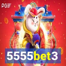 5555bet3