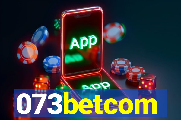 073betcom