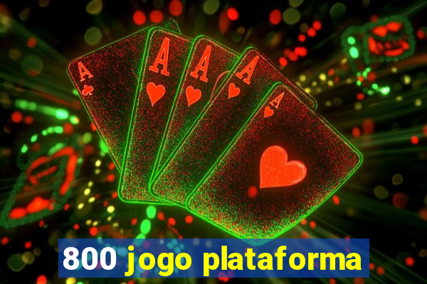 800 jogo plataforma