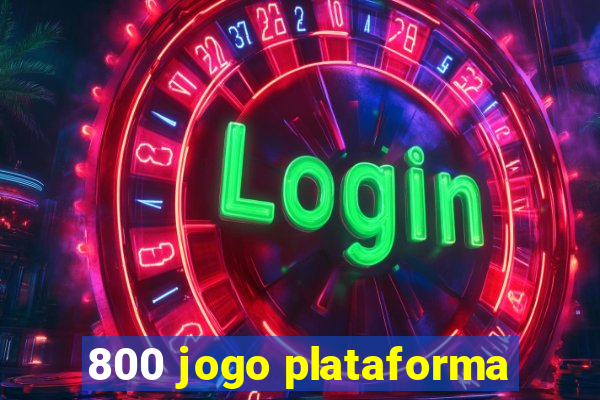 800 jogo plataforma