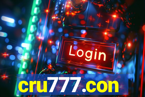 cru777.con