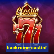 backroom castinf